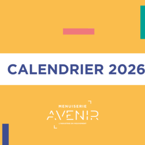 visuel article calendrier 2026 - Menuiserie Avenir